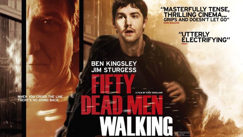 Fifty Dead Men Walking - 