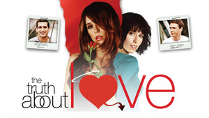 The Truth About Love